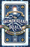 The Wonderland Trials: Volume 1