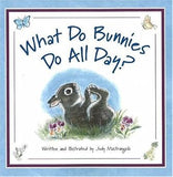 What Do Bunnies Do All day