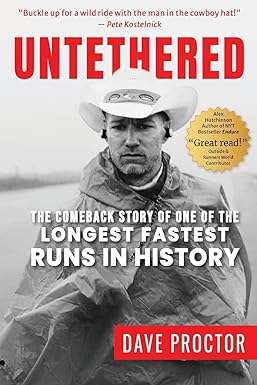 Untethered: The Comeback Story of One of The Longest Fastest Runs in History