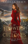 Of Flowers and Cyclones