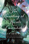 The Haunting of Hecate Cavendish