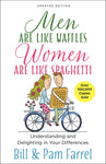 Men Are Like Waffles--Women Are Like Spaghetti