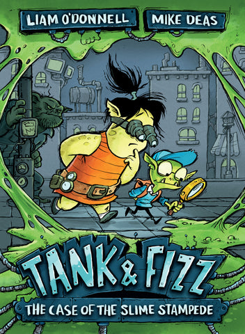 Tank &amp; Fizz: The Case of the Slime Stampede