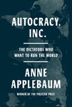 Autocracy Inc.