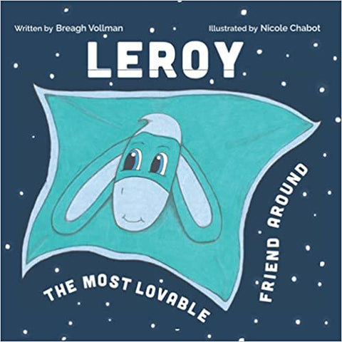 Leroy: The Most Lovable Friend Around