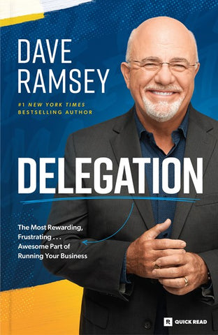 Delegation : The Most Rewarding, Frustrating . . . Awesome Part of Running Your Business