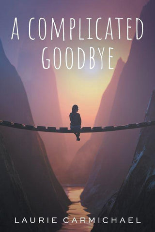 A Complicated Goodbye