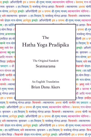 The Hatha Yoga Pradipika
