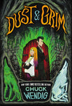 Dust &amp; Grim