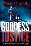 Goddess Of Justice: A Brad Coulter Novel